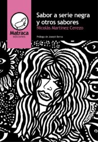 Sabor a serie negra y otros sabores, de Nicolás Martínez Cerezo