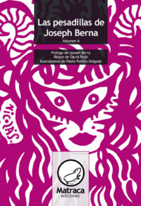 Las pesadillas de Joseph Berna volumen 6
