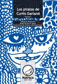 Los piratas de Curtis Garland volumen 1
