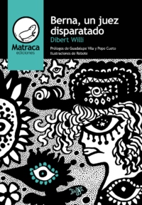 Berna, un juez disparatado