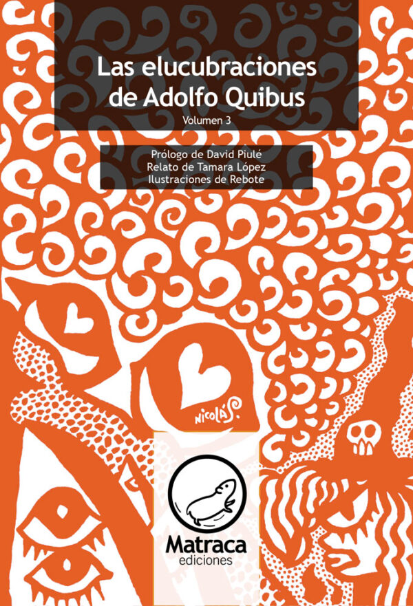 Las elucubraciones de Adolfo Quibus 3